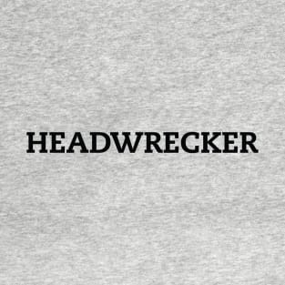 Rebel Angel HEADWRECKER T-Shirt